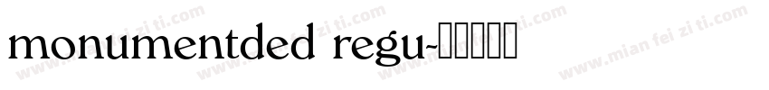 monumentded regu字体转换